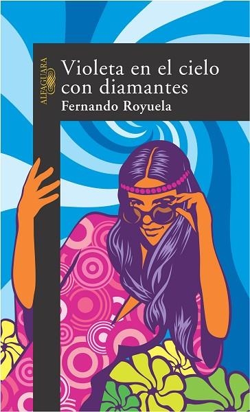 VIOLETA EN EL CIELO CON DIAMANTES | 9788420467337 | ROYUELA, FERNANDO | Libreria Geli - Librería Online de Girona - Comprar libros en catalán y castellano