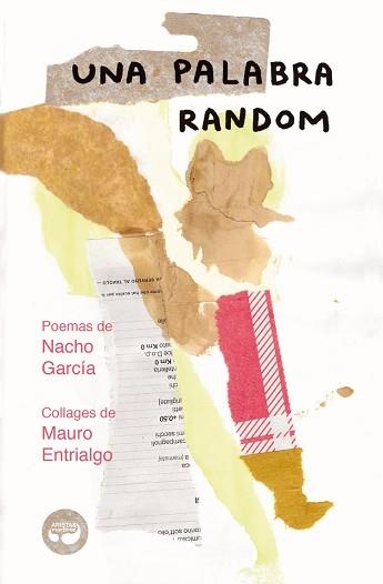 UNA PALABRA RANDOM | 9788412234879 | GARCÍA,NACHO/ENTRIALGO,MAURO | Llibreria Geli - Llibreria Online de Girona - Comprar llibres en català i castellà