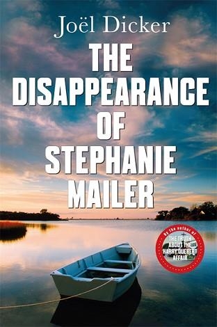 THE DISAPPEARANCE OF STEPHANIE MAILER | 9780857059260 | DICKER,JOEL | Llibreria Geli - Llibreria Online de Girona - Comprar llibres en català i castellà