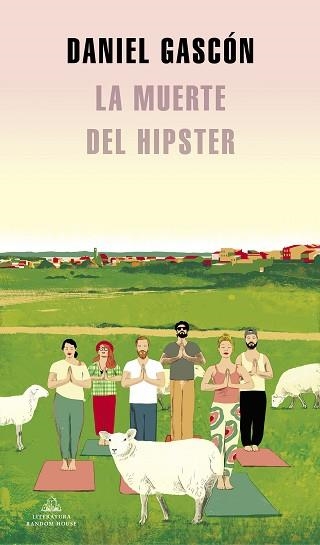 LA MUERTE DEL HIPSTER | 9788439739371 | GASCÓN,DANIEL | Llibreria Geli - Llibreria Online de Girona - Comprar llibres en català i castellà