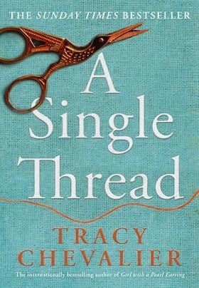 A SINGLE THREAD | 9780008153816 | CHEVALIER,TRACY | Llibreria Geli - Llibreria Online de Girona - Comprar llibres en català i castellà