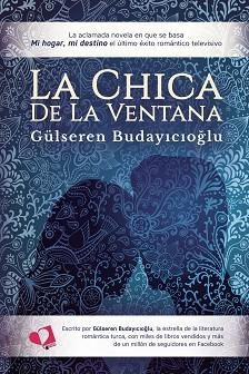 LA CHICA DE LA VENTANA | 9788418412820 | BUDAYICIOGLU,GÜLSEREN | Llibreria Geli - Llibreria Online de Girona - Comprar llibres en català i castellà