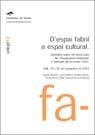 D'ESPAI FABRIL A ESPAI CULTURAL.L' EXEMPLE DE LA COMA CROS | 9788484582083 | JORNADES SOBRE ELS NOUS USOS DE L'ARQUITECTURA IND | Llibreria Geli - Llibreria Online de Girona - Comprar llibres en català i castellà