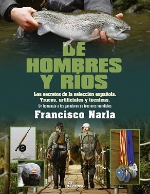 DE HOMBRES Y RÍOS | 9788435065283 | NARLA,FRANCISCO | Llibreria Geli - Llibreria Online de Girona - Comprar llibres en català i castellà