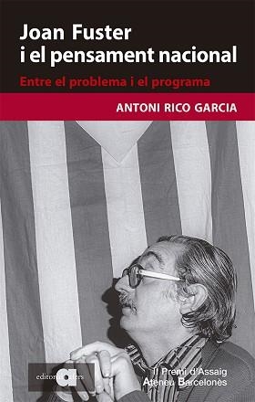 JOAN FUSTER I EL PENSAMENT NACIONAL | 9788418618079 | RICO GARCIA,ANTONI | Llibreria Geli - Llibreria Online de Girona - Comprar llibres en català i castellà