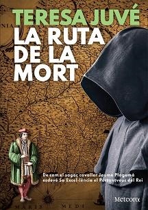 LA RUTA DE LA MORT | 9788412293067 | JUVÉ,TERESA | Llibreria Geli - Llibreria Online de Girona - Comprar llibres en català i castellà