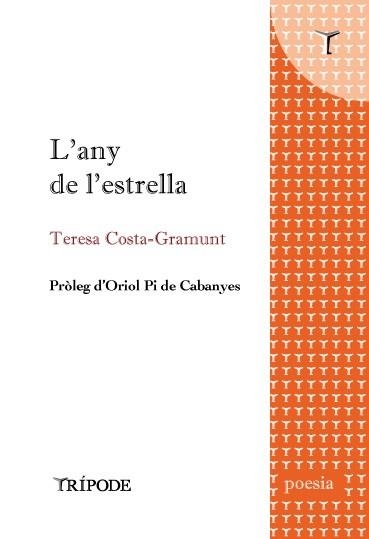 L'ANY DE L'ESTRELLA | 9788412392036 | COSTA-GRAMUNT,TERESA | Llibreria Geli - Llibreria Online de Girona - Comprar llibres en català i castellà