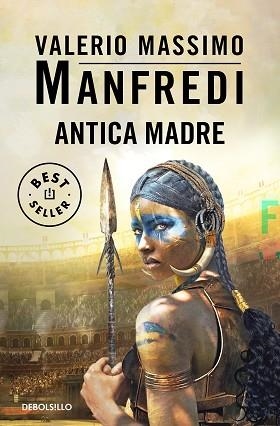 ANTICA MADRE | 9788466355902 | MANFREDI,VALERIO MASSIMO | Llibreria Geli - Llibreria Online de Girona - Comprar llibres en català i castellà