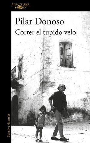 CORRER EL TUPIDO VELO | 9788420455570 | DONOSO,PILAR | Llibreria Geli - Llibreria Online de Girona - Comprar llibres en català i castellà