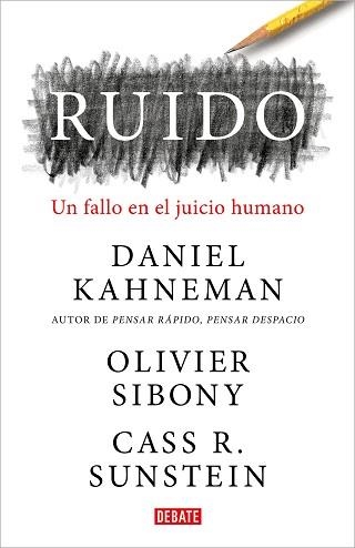 RUIDO.UN FALLO EN EL JUICIO HUMANO | 9788418006364 | KAHNEMAN,DANIEL | Llibreria Geli - Llibreria Online de Girona - Comprar llibres en català i castellà