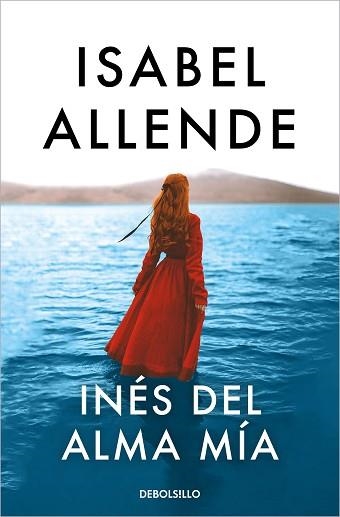 INÉS DEL ALMA MÍA | 9788466357609 | ALLENDE,ISABEL | Llibreria Geli - Llibreria Online de Girona - Comprar llibres en català i castellà