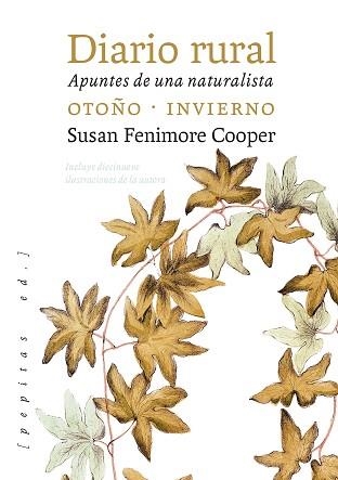 DIARIO RURAL.APUNTES DE UNA NATURALISTA(OTOÑO-INVIERNO) | 9788417386948 | FENIMORE COOPER,SUSAN | Llibreria Geli - Llibreria Online de Girona - Comprar llibres en català i castellà