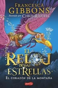 EL RELOJ DE LAS ESTRELLAS.EL CORAZÓN DE LA MONTAÑA | 9788418279041 | GIBBONS,FRANCESCA | Llibreria Geli - Llibreria Online de Girona - Comprar llibres en català i castellà