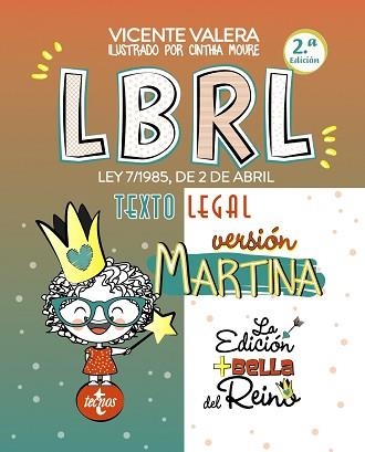 LBRL.VERSIÓN MARTINA.LEY 7/1985, DE 2 DE ABRIL, REGULADORA DE LAS BASES DE RÉGIMEN LOCAL. TEXTO LEGAL | 9788430982950 | VALERA,VICENTE | Llibreria Geli - Llibreria Online de Girona - Comprar llibres en català i castellà