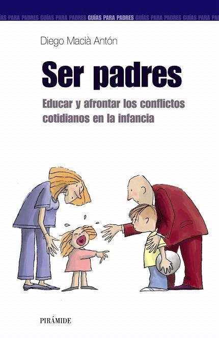 SER PADRES | 9788436818710 | MACIA ANTON,DIEGO | Llibreria Geli - Llibreria Online de Girona - Comprar llibres en català i castellà