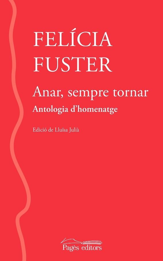 ANAR,SEMPRE TORNAR.ANTOLOGIA D'HOMENATGE | 9788413033013 | FUSTER,FELÍCIA | Llibreria Geli - Llibreria Online de Girona - Comprar llibres en català i castellà