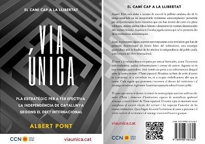 VIA ÚNICA.PLA ESTRATÈGIC PER A FER EFECTIVA LA INDEPENDÈNCIA DE CATALUNYA SEGONS EL DRET INTERNACIONAL | 9789998787605 | PONT,ALBERT | Llibreria Geli - Llibreria Online de Girona - Comprar llibres en català i castellà