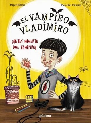 EL VAMPIRO VLADIMIRO 1.ANTES MUERTO QUE VAMPIRO! | 9788424670849 | CALERO,MIGUEL | Llibreria Geli - Llibreria Online de Girona - Comprar llibres en català i castellà