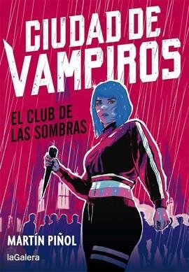 CIUDAD DE VAMPIROS 1.EL CLUB DE LAS SOMBRAS | 9788424670672 | PIÑOL,MARTÍN | Llibreria Geli - Llibreria Online de Girona - Comprar llibres en català i castellà