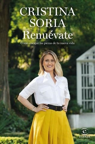 RENUÉVATE.CÓMO ENCAJAR LAS PIEZAS DE TU NUEVA VIDA | 9788467063394 | SORIA,CRISTINA | Llibreria Geli - Llibreria Online de Girona - Comprar llibres en català i castellà