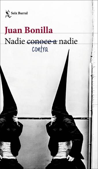 NADIE CONTRA NADIE | 9788432239229 | BONILLA,JUAN | Llibreria Geli - Llibreria Online de Girona - Comprar llibres en català i castellà