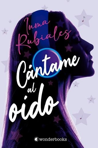 CÁNTAME AL OÍDO | 9788418509070 | RUBIALES, INMA | Llibreria Geli - Llibreria Online de Girona - Comprar llibres en català i castellà