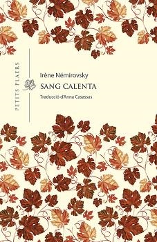 SANG CALENTA | 9788418908040 | NÉMIROVSKY,IRÈNE | Llibreria Geli - Llibreria Online de Girona - Comprar llibres en català i castellà