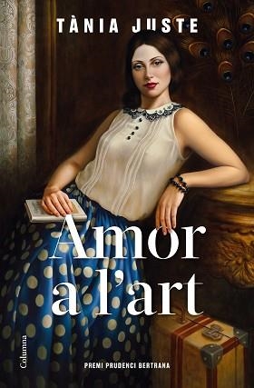 AMOR A L'ART(PREMI PRUDENCI BERTRANA 2021) | 9788466428149 | JUSTE,TÀNIA | Llibreria Geli - Llibreria Online de Girona - Comprar llibres en català i castellà