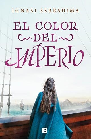 EL COLOR DEL IMPERIO | 9788466669528 | SERRAHIMA,IGNASI | Llibreria Geli - Llibreria Online de Girona - Comprar llibres en català i castellà