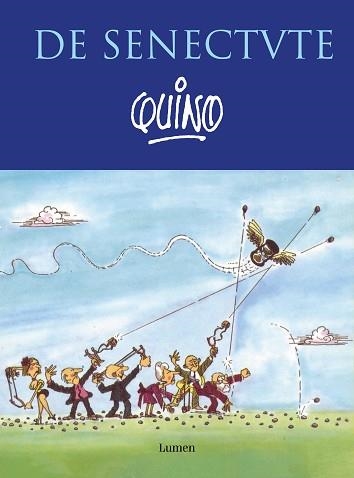 DE SENECTUTE | 9788426410139 | QUINO | Llibreria Geli - Llibreria Online de Girona - Comprar llibres en català i castellà