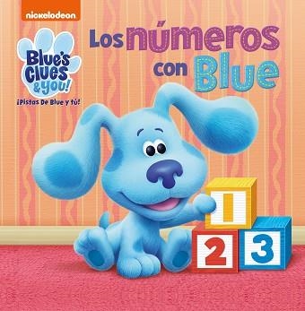 LOS NÚMEROS CON BLUE(LAS PISTAS DE BLUE Y TÚ) | 9788448857691 | NICKELODEON | Llibreria Geli - Llibreria Online de Girona - Comprar llibres en català i castellà