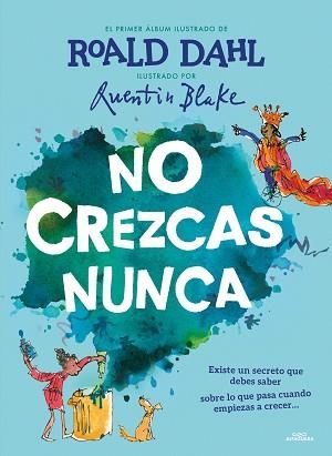 NO CREZCAS NUNCA | 9788420459233 | DAHL,ROALD | Llibreria Geli - Llibreria Online de Girona - Comprar llibres en català i castellà