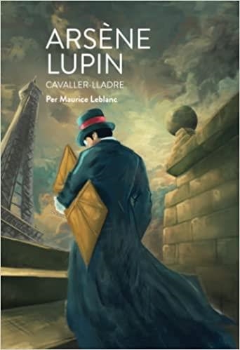 ARSENE LUPIN.CAVALLER-LLADRE | 9788412345377 | LEBLANC,MAURICE | Llibreria Geli - Llibreria Online de Girona - Comprar llibres en català i castellà