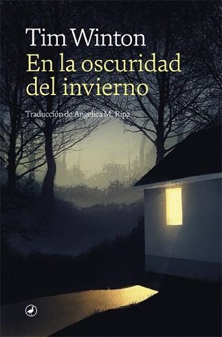 EN LA OSCURIDAD DEL INVIERNO | 9788418059520 | WINTON,TIM | Llibreria Geli - Llibreria Online de Girona - Comprar llibres en català i castellà