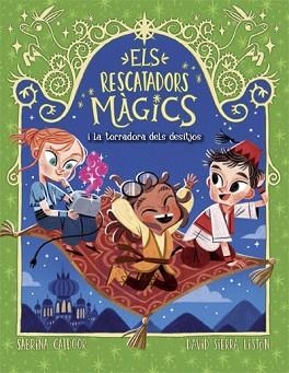 ELS RESCATADORS MÀGICS I LA TORRADORA DELS DESITJOS | 9788424670856 | CATDOOR,SABRINA | Llibreria Geli - Llibreria Online de Girona - Comprar llibres en català i castellà