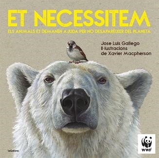 ET NECESSITEM.ELS ANIMALS ET DEMANEN AJUDA PER NO DESAPARÈIXER DEL PLANETA | 9788424670399 | GALLEGO,JOSE LUIS | Llibreria Geli - Llibreria Online de Girona - Comprar llibres en català i castellà