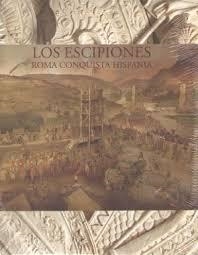 ESCIPIONES.ROMA CONQUISTA HISPANIA | 9788445135273 | Llibreria Geli - Llibreria Online de Girona - Comprar llibres en català i castellà