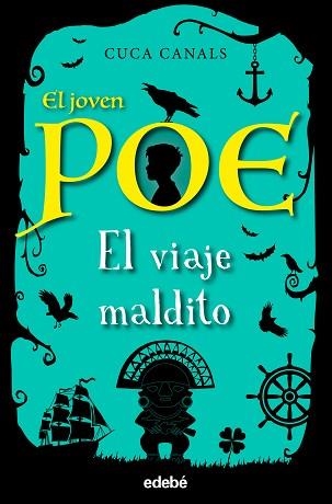 EL JOVEN POE 9:EL VIAJE MALDITO | 9788468354941 | CANALS,CUCA | Libreria Geli - Librería Online de Girona - Comprar libros en catalán y castellano