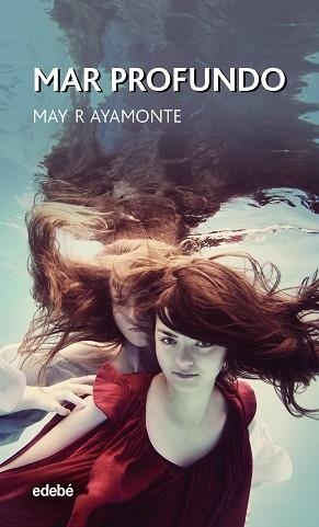 MAR PROFUNDO | 9788468352954 | ,MAY R.AYAMONTE | Llibreria Geli - Llibreria Online de Girona - Comprar llibres en català i castellà