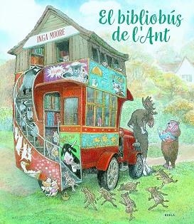 EL BIBLIOBÚS DE L'ANT | 9788447945085 | MOORE,INGA | Llibreria Geli - Llibreria Online de Girona - Comprar llibres en català i castellà