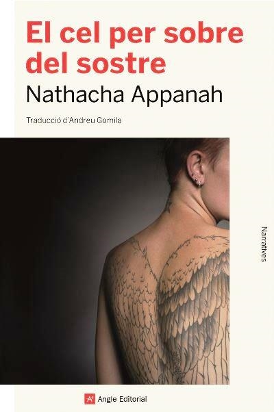 EL CEL PER SOBRE DEL SOSTRE | 9788418197413 | APPANAH,NATHACHA | Llibreria Geli - Llibreria Online de Girona - Comprar llibres en català i castellà