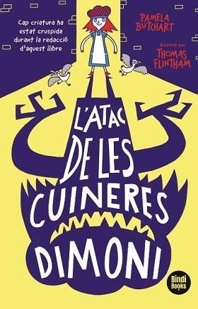 L'ATAC DE LES CUINERES DIMONI | 9788418288265 | BUTCHART,PAMELA | Llibreria Geli - Llibreria Online de Girona - Comprar llibres en català i castellà