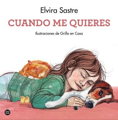 CUANDO ME QUIERES | 9788408247050 | SASTRE,ELVIRA/GRILLO EN CASA | Llibreria Geli - Llibreria Online de Girona - Comprar llibres en català i castellà