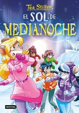 EL SOL DE MEDIANOCHE | 9788408244363 | STILTON,TEA | Llibreria Geli - Llibreria Online de Girona - Comprar llibres en català i castellà