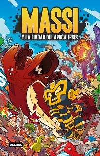 MASSI 1.MASSI Y LA CIUDAD DEL APOCALIPSIS | 9788408247203 | MASSI | Llibreria Geli - Llibreria Online de Girona - Comprar llibres en català i castellà