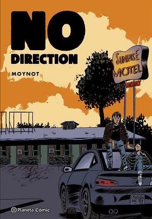 NO DIRECTION (NOVELA GRÁFICA) | 9788413417776 | MOYNOT,EMMANUEL | Llibreria Geli - Llibreria Online de Girona - Comprar llibres en català i castellà