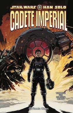 STAR WARS.HAN SOLO.CADETE IMPERIAL | 9788413426075 | THOMPSON,ROBBIE/KIRK,LEONARD | Llibreria Geli - Llibreria Online de Girona - Comprar llibres en català i castellà