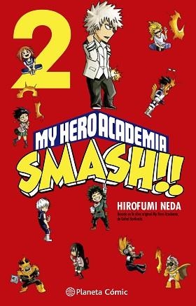 MY HERO ACADEMIA SMASH Nº 02/05 | 9788413417523 | NEDA,HIROFUMI/HORIKOSHI,KOHEI | Llibreria Geli - Llibreria Online de Girona - Comprar llibres en català i castellà