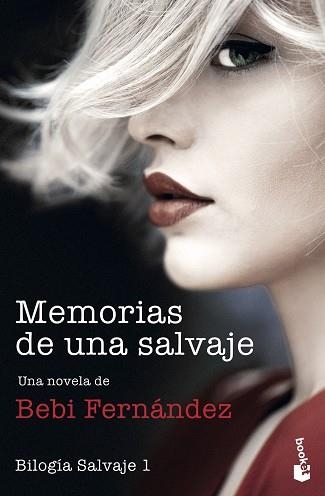 MEMORIAS DE UNA SALVAJE(BILOGIA SALVAJEI) | 9788408247838 | FERNÁNDEZ,BEBI | Llibreria Geli - Llibreria Online de Girona - Comprar llibres en català i castellà