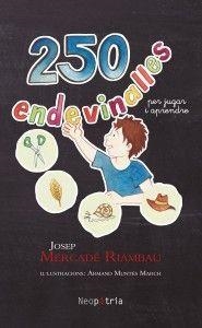 250 ENDEVINALLES PER JUGAR I APRENDRE | 9788418598203 | MERCADÉ RIAMBAU,JOSEP | Llibreria Geli - Llibreria Online de Girona - Comprar llibres en català i castellà